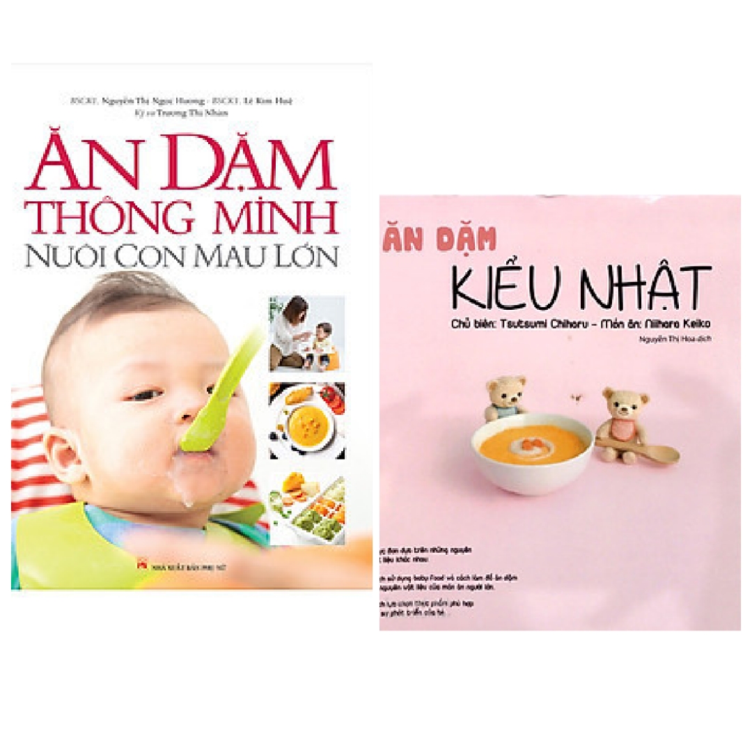 Combo 2 cuốn sách giúp mẹ chăm bé con: Ăn Dặm Thông Minh - Nuôi Con Mau Lớn + Ăn Dặm Kiểu Nhật