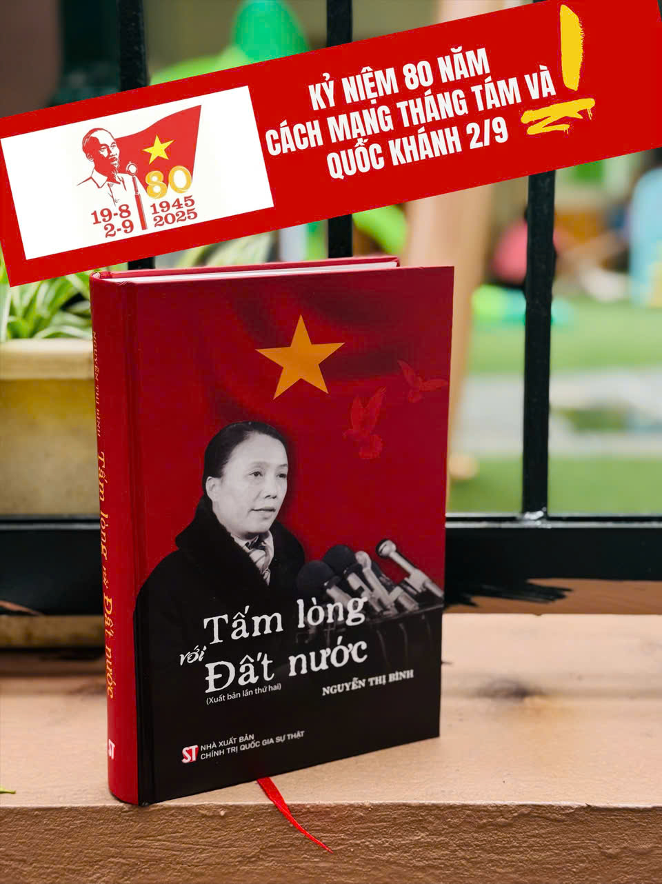 (Bìa cứng) TẤM LÒNG VỚI ĐẤT NƯỚC - Nguyễn Thị Bình – NXB CTQGST