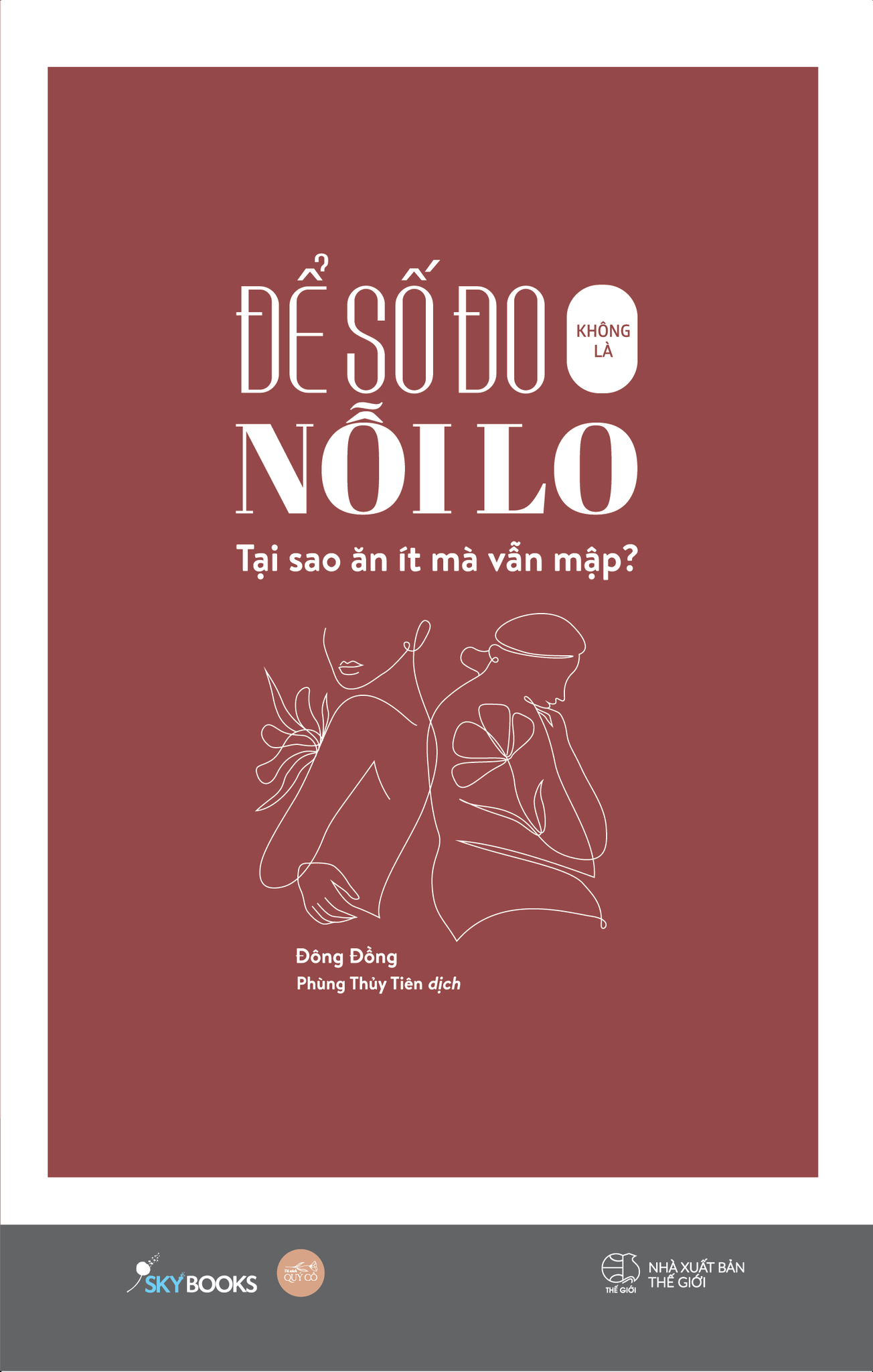 Để Số Đo Không Là Nỗi Lo – Tại Sao Ăn Ít Mà Vẫn Mập?
