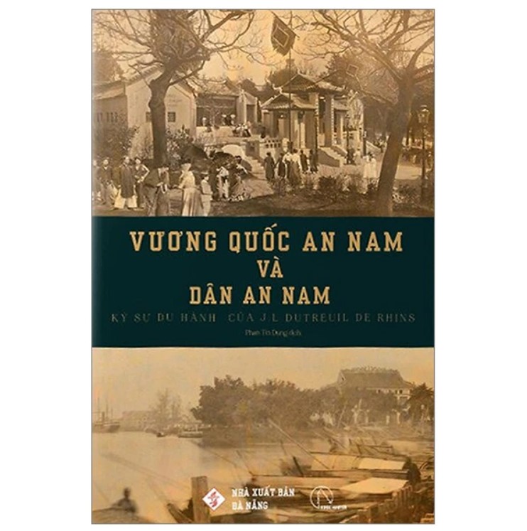 Vương quốc An Nam và Dân An Nam - KÝ SỰ DU HÀNH