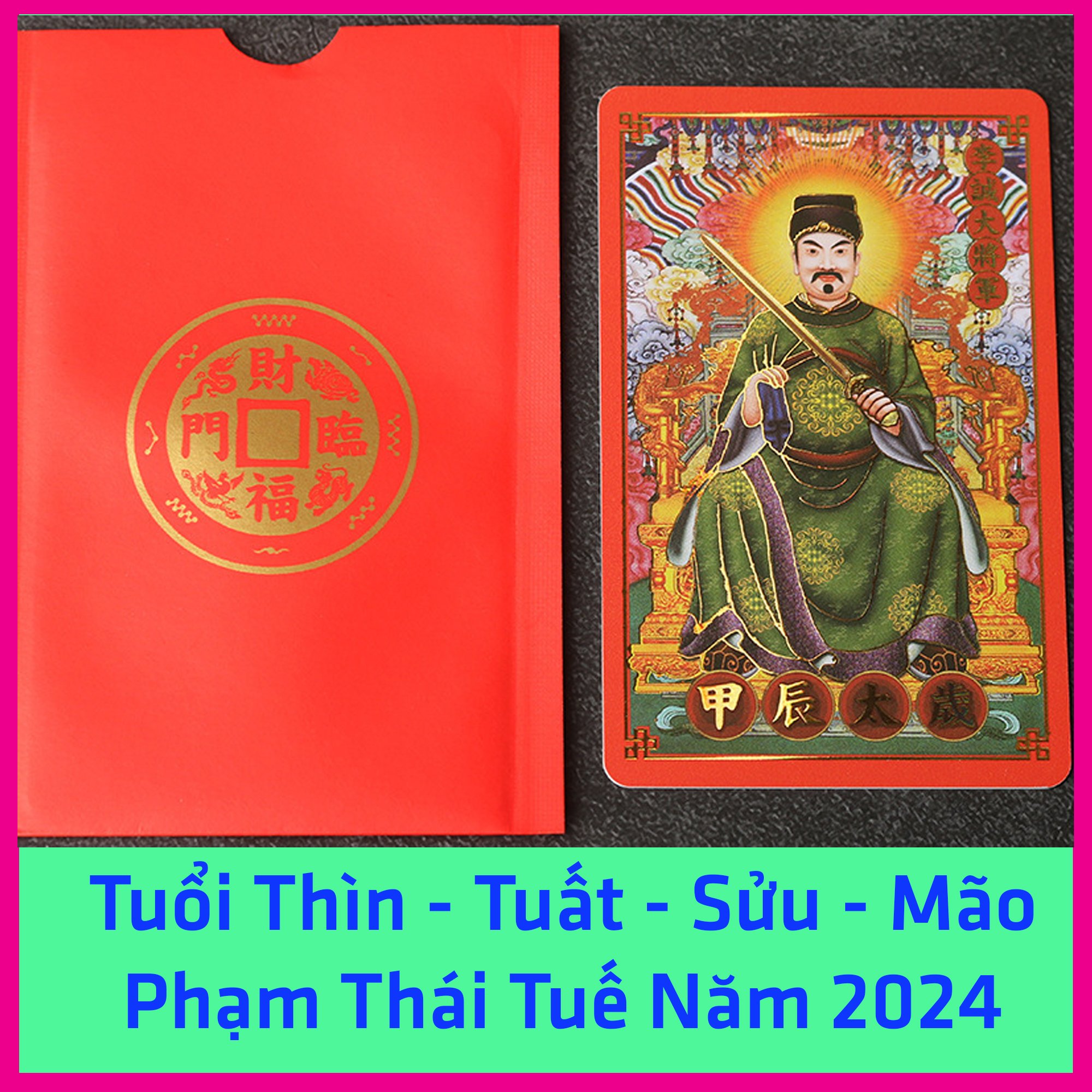 Kim bài Thái Tuế 2024 Thái Tuế Phù Thái Tuế 2024 Hóa giải hạn năm 2024 Phù Thái Tuế Giáp Thìn 2024 Cho Tuổi Thìn Tuất Sửu Mão