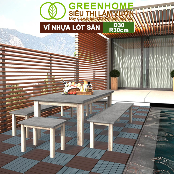 Vỉ Nhựa Lót Sàn Greenhome, Catleza, D30xR30cm, Độ Bền 5 Năm, Dễ Lắp Đặt, Trang Trí Ban Công, Sân Vườn, Hồ Bơi