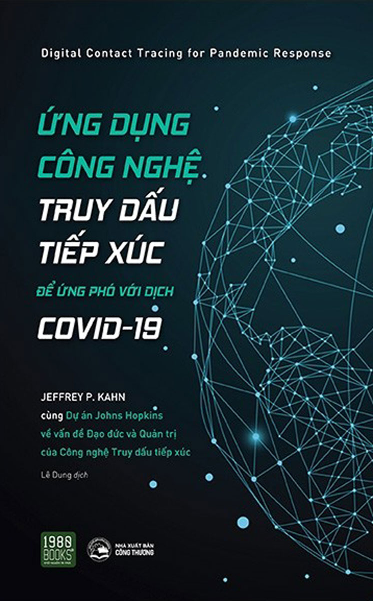 Ứng Dụng Công Nghệ Truy Dấu Tiếp Xúc Để Ứng Phó Với Covid-19