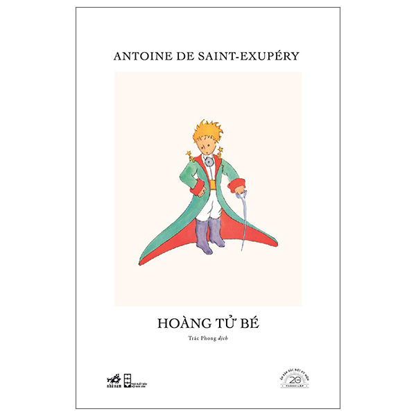 Sách Hoàng Tử Bé - Ấn Bản Đặc Biệt 20 Năm Thành Lập Nhã Nam - Bìa Cứng