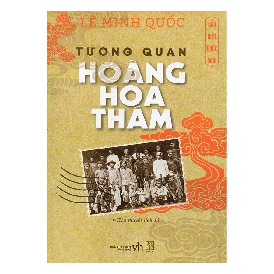 Hào Kiệt Nước Nam - Tường Quân Hoàng Hoa Thám