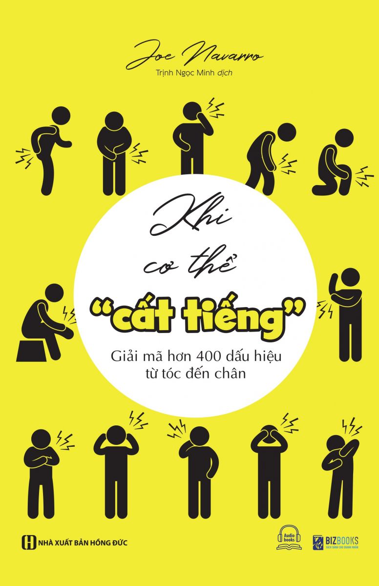 Sách - Khi cơ thể &quot;cất tiếng&quot; - Giải mã hơn 400 dấu hiệu từ tóc đến chân - Bizbooks