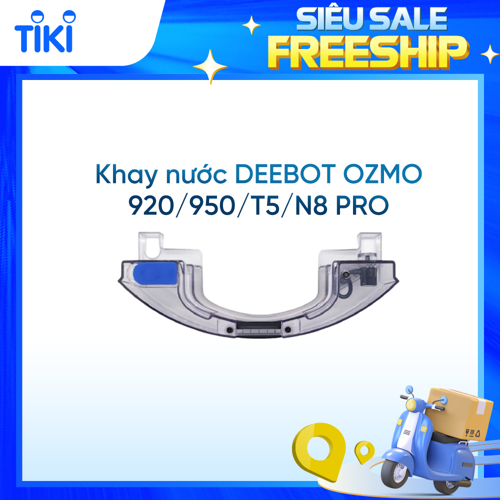 Khay chứa nước DEEBOT OZMO 920/ 950/ T5/ N8 PRO - Hàng Chính Hãng