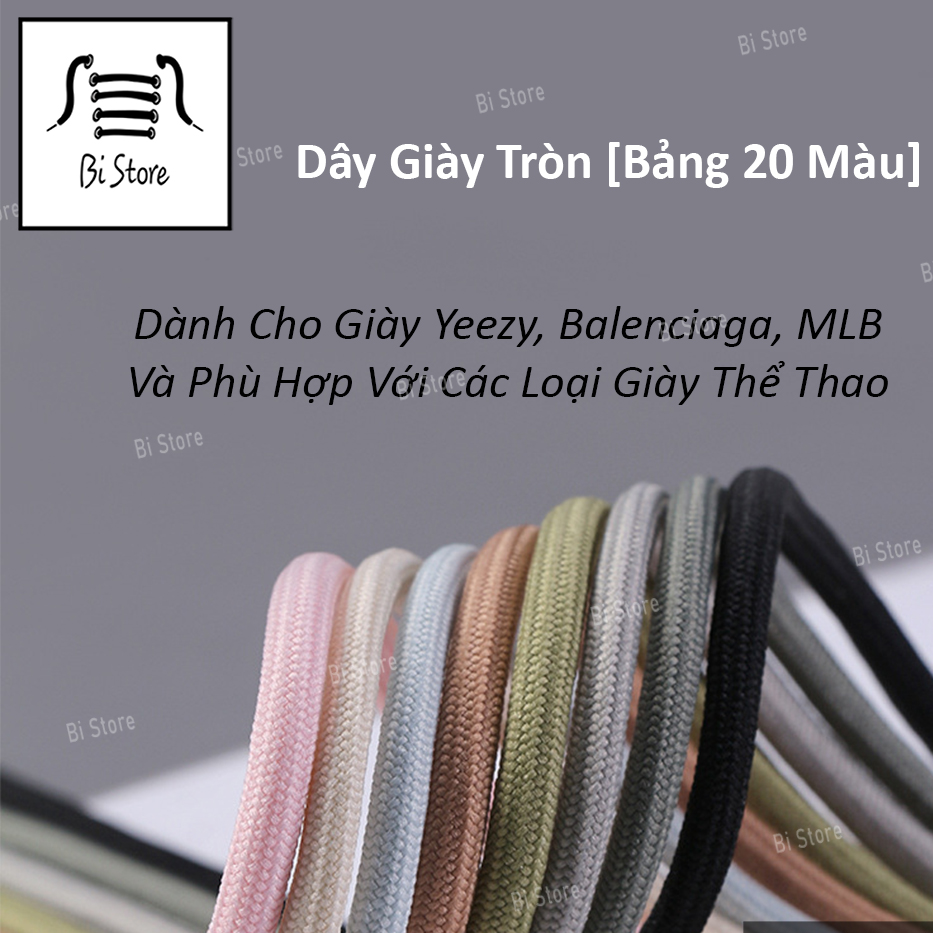 [Bán theo cặp] Dây giày tròn Yeezy, Balenciaga, MLB,... phù hợp với các loại giày thể thao [Bảng 20 màu