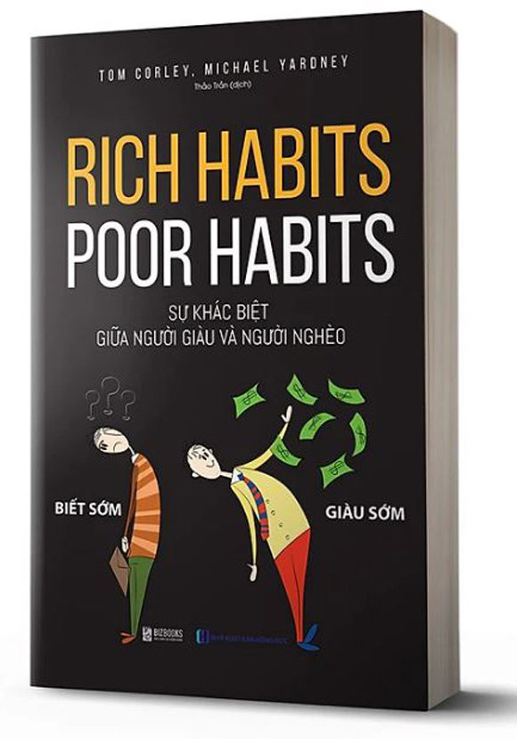 Rich Habits - Poor Habits Sự khác biệt giữa người giàu và người nghèo