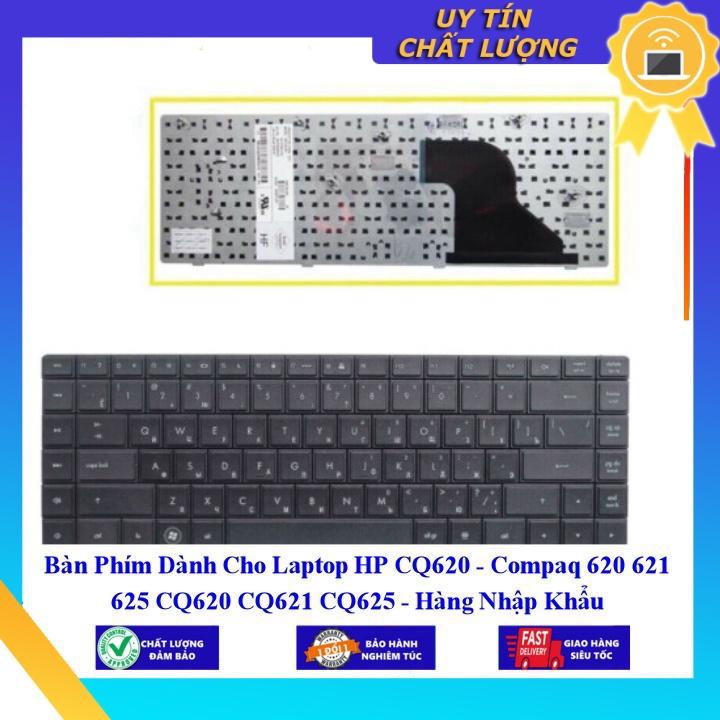 Bàn Phím dùng cho Laptop HP CQ620 - Compaq 620 621 625 CQ620 CQ621 CQ625  - Hàng Nhập Khẩu New Seal