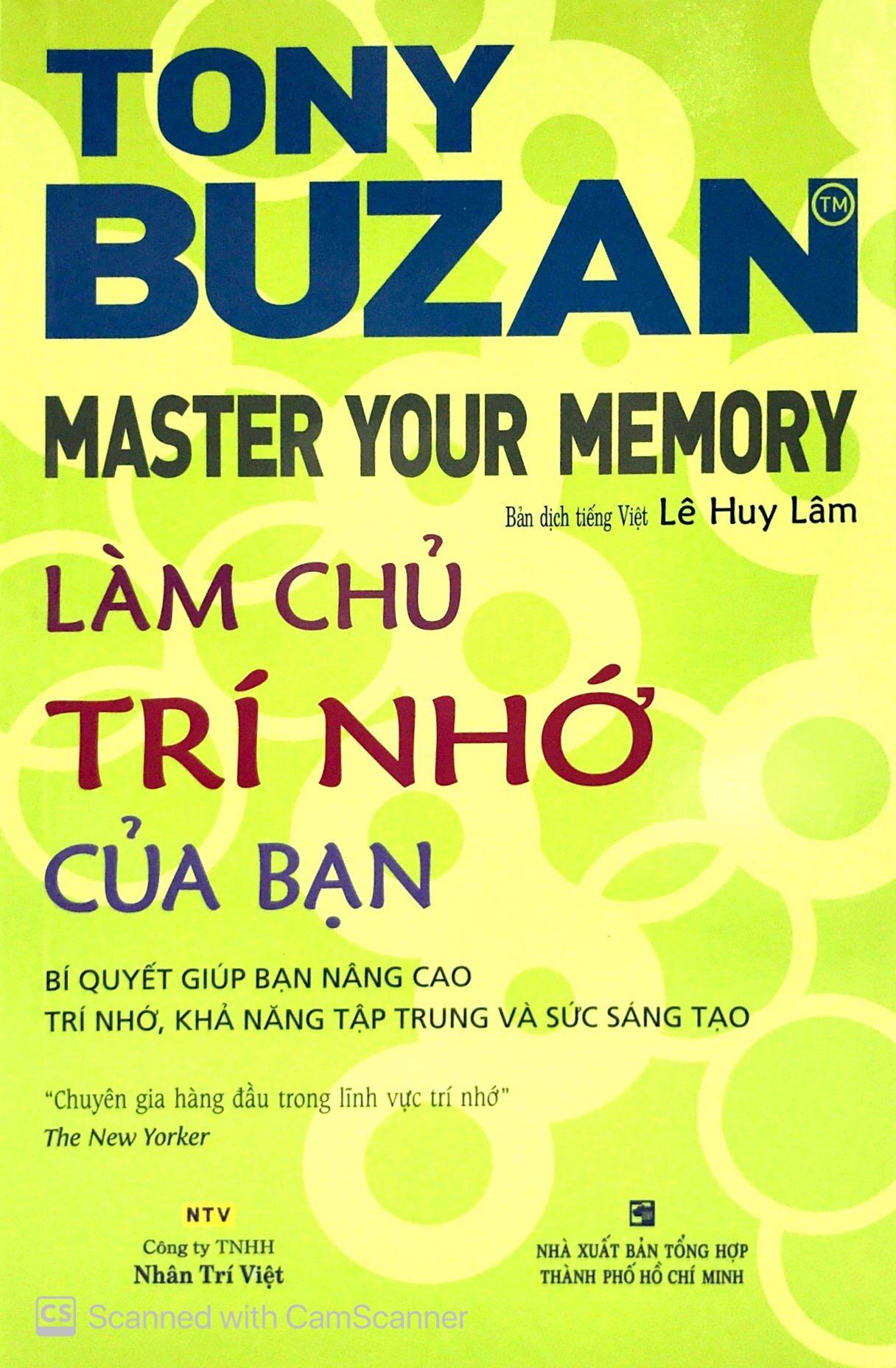 Làm Chủ Trí Nhớ Của Bạn (Tái Bản 2019)
