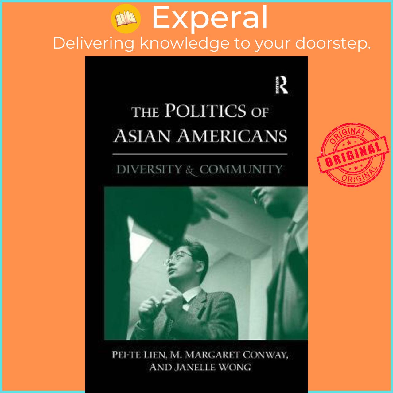 Sách - The Politics of Asian Americans : Diversity and Community by Pei-te Lien