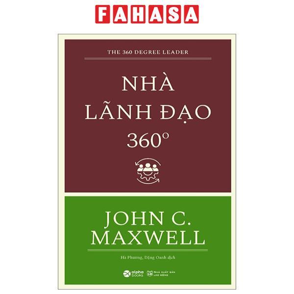 Nhà Lãnh Đạo 360 Độ (Tái Bản 2023)