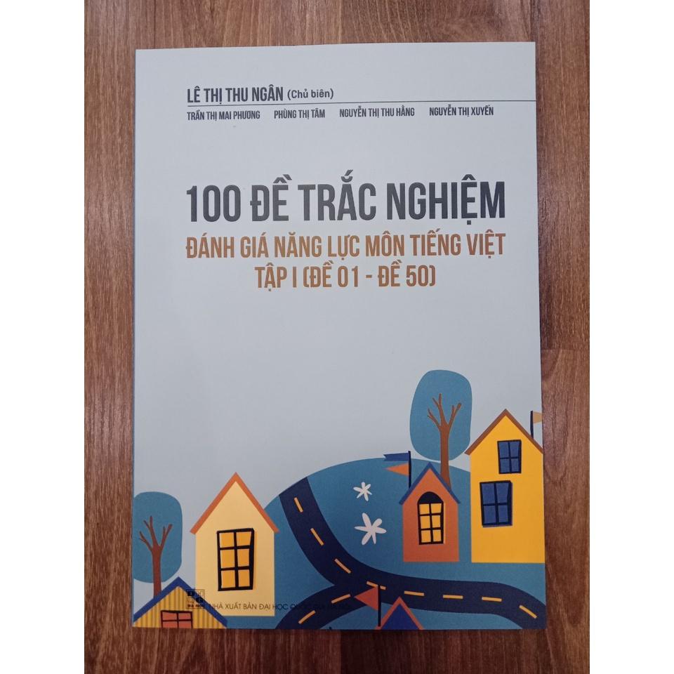 Sách - Combo 100 Đề trắc nghiệm đánh giá năng lực Môn Tiếng Việt