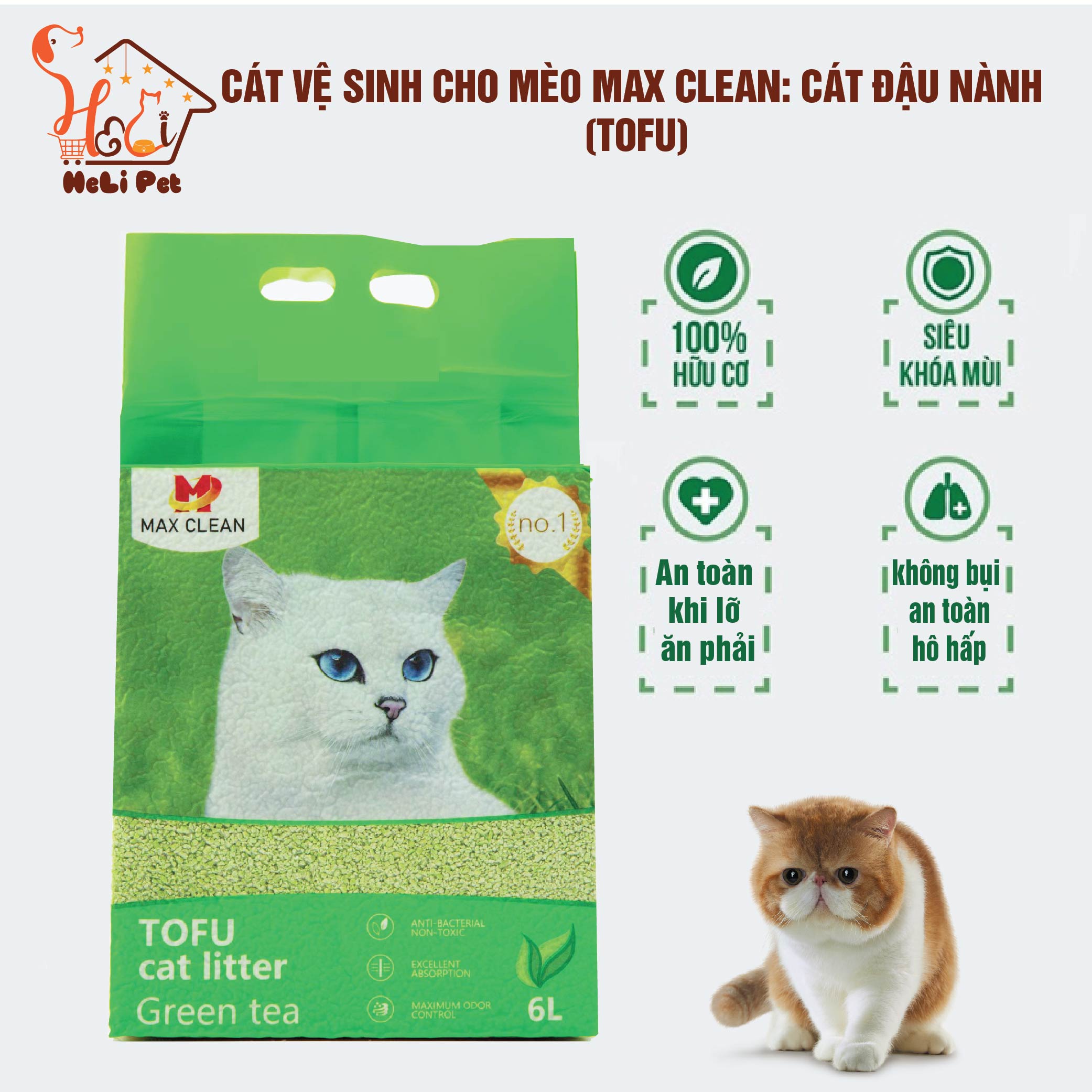 Cát Đậu Nành Max Clean Hương TRÀ XANH Cát Vệ Sinh Cao Cấp Cho Mèo Siêu Vón Cục Không Bụi , Tan Trong Nước