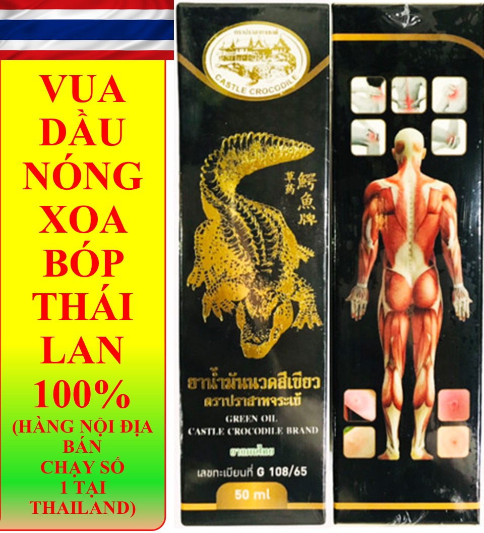 CHAI DẦU NÓNG XOA BÓP CÁ SẤU TRỊ ĐAU NHỨC TAY CHÂN - CAM KẾT HÀNG THẬT THAILAND 100