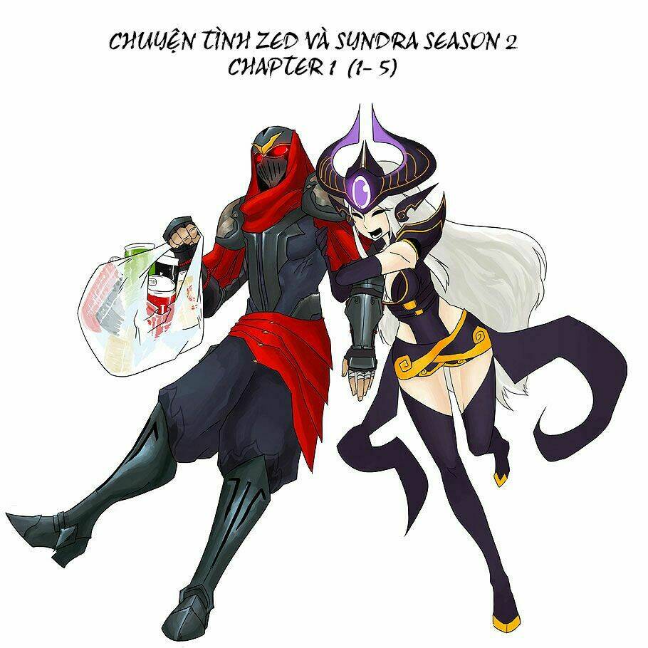 chuyện tình zed và syndra ( season 2 ) chapter 0.1 1