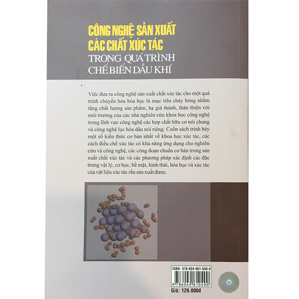 Công Nghệ Sản Xuất Các Chất Xúc Tác Trong Quá Trình Chế Biến Dầu Khí