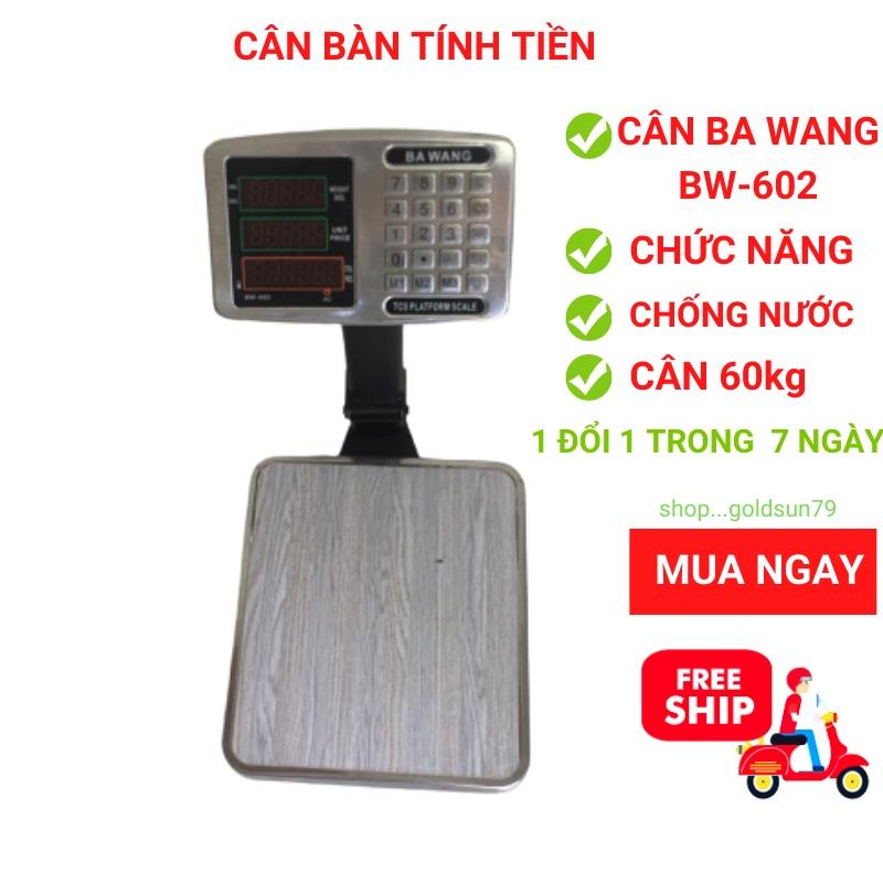 cân điện tử tính tiền chống nước BA WANG - ( 60kg ) dùng cho bán hàng hải sản