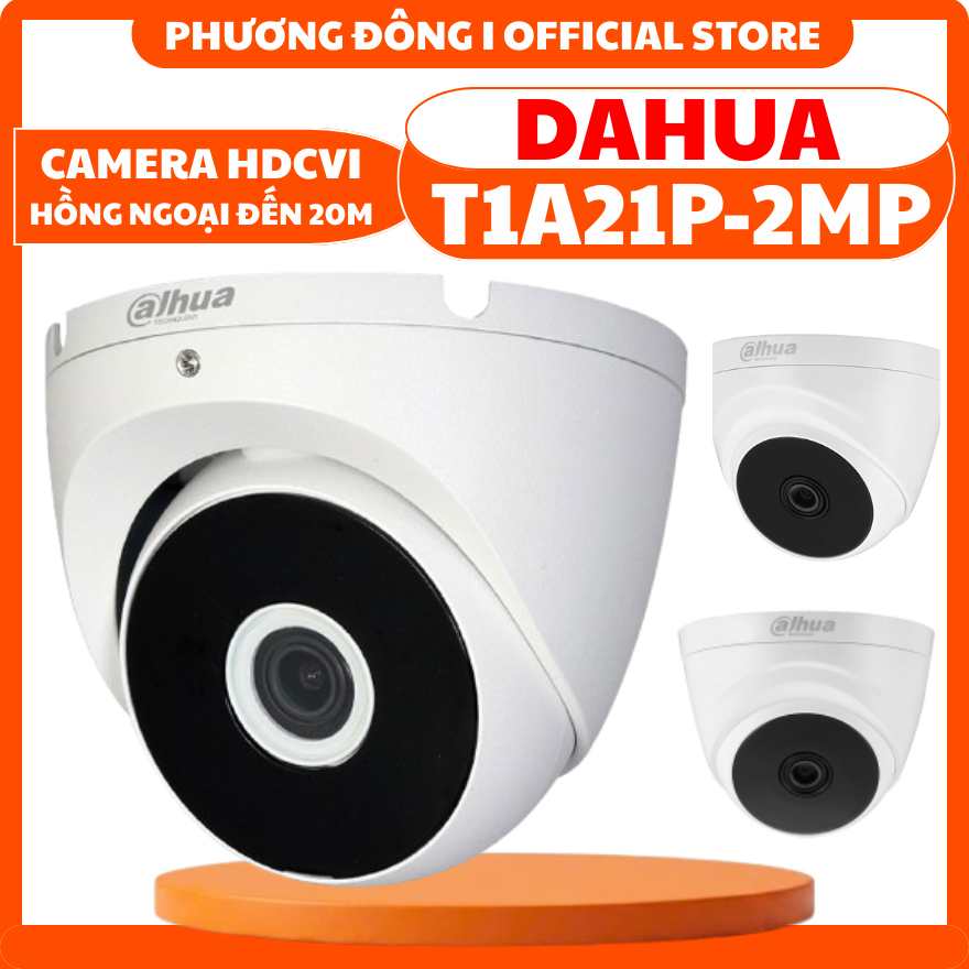 CAMERA DOME TRONG NHÀ HDCVI DAHUA HAC-T1A21P 2MP - HỒNG NGOẠI ĐẾN 20M, BÙ SÁNG, CÂN BẰNG TRẮNG