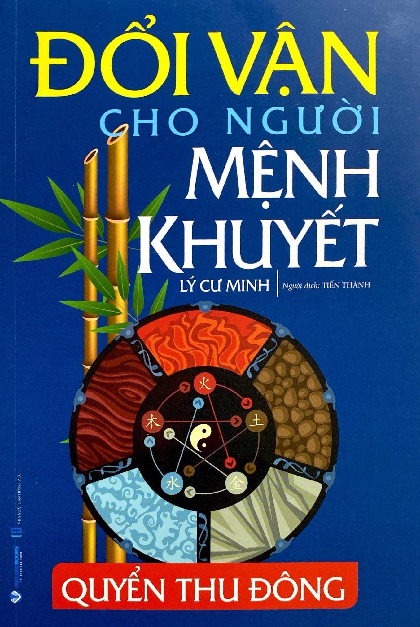 Sách - Đổi Vận Cho Người Mệnh Khuyết - Quyển Thu Đông (Tái Bản 2024)