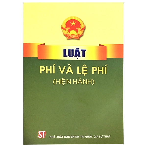 Luật Phí Và Lệ Phí (Hiện Hành)