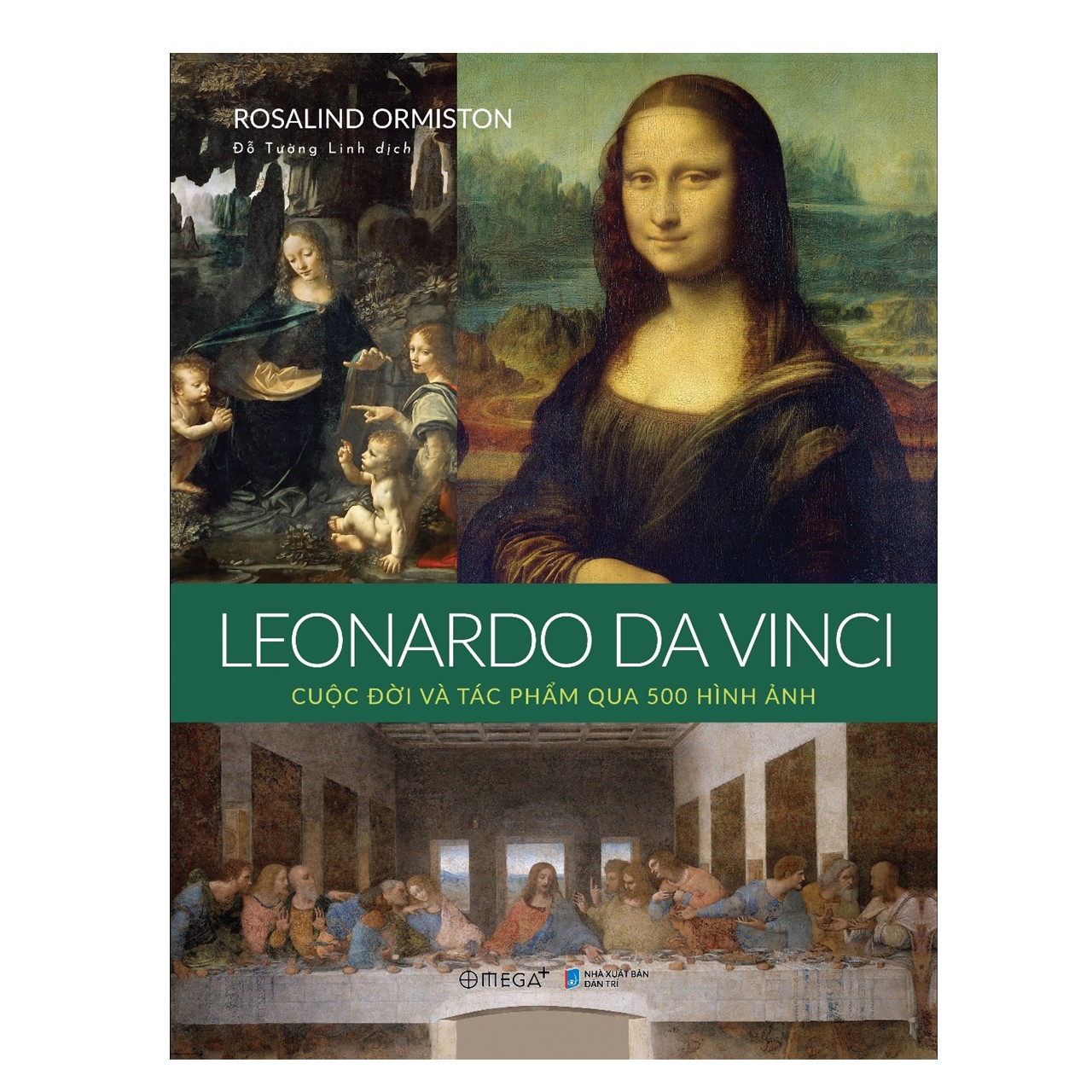 Trạm Đọc | Leonardo da Vinci : Cuộc Đời Và Tác Phẩm Qua 500 Hình Ảnh