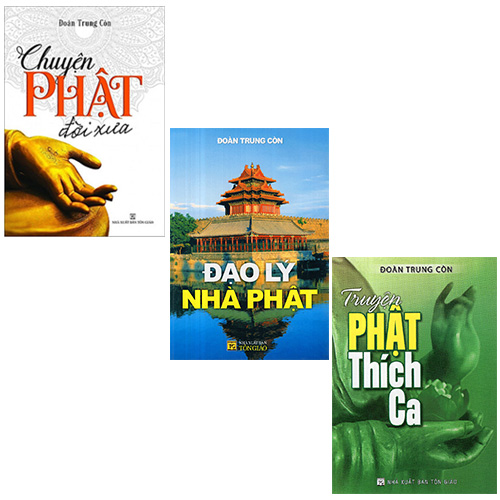Bộ 3 Cuốn Sách Phật Tủ Sách Sách Đoàn Trung Còn Chuyện Phật Đời Xưa Truyện Phật Thích Ca Đạo Lý Nhà Phật