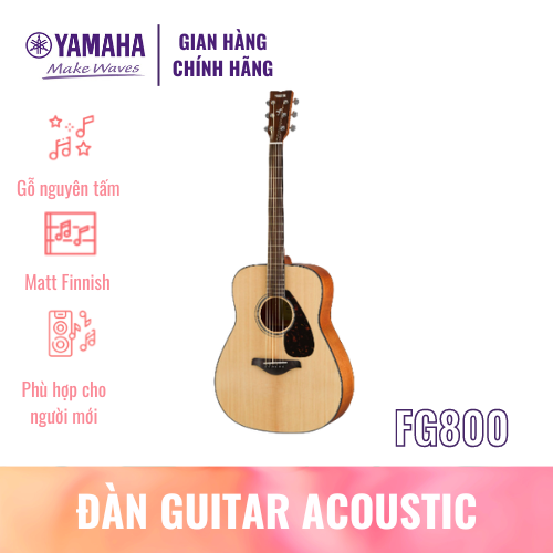 Đàn Guitar Acoustic YAMAHA FG800 - Thiết kế đơn giản, truyền thống, phù hợp cho người mới bắt đầu chơi đàn, Hàng chính hãng