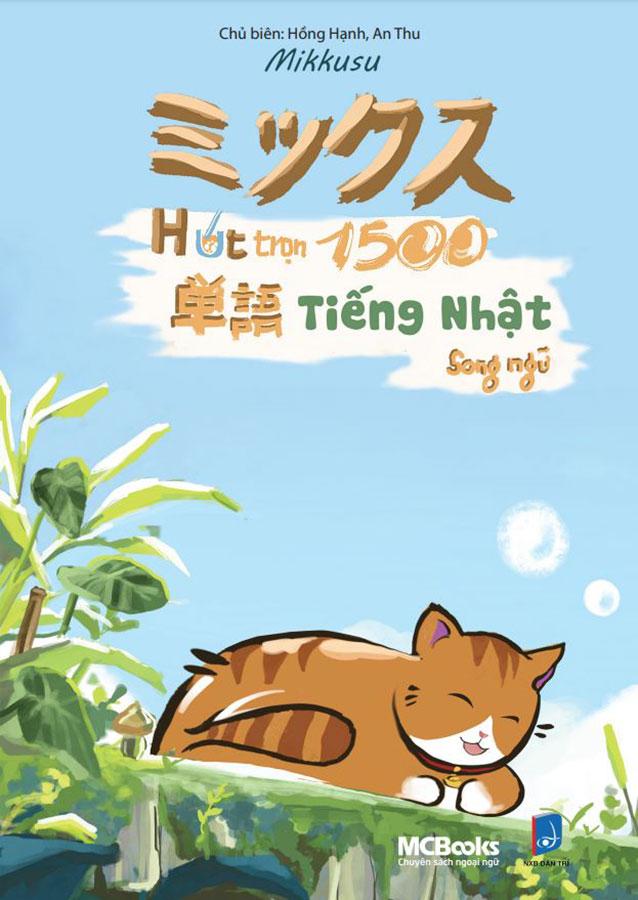 Mikkusu - Hút Trọn 1500 Tiếng Nhật (Song ngữ)