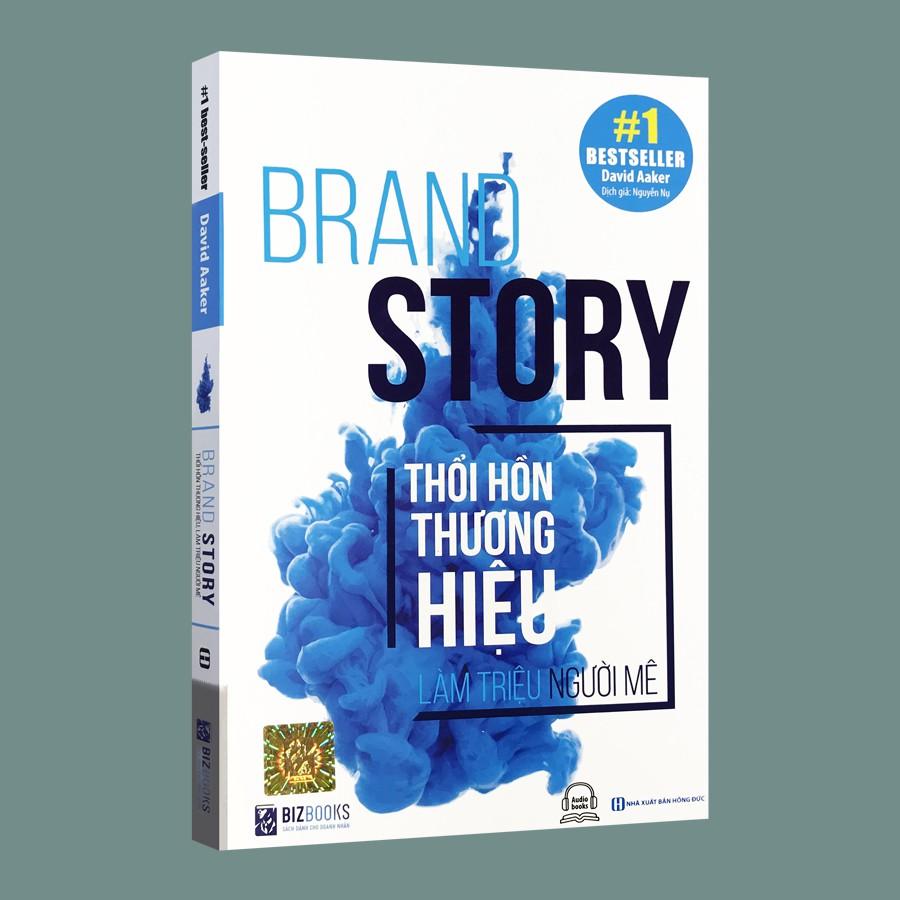 Sách - Brand Story - Thổi Hồn Thương Hiệu, Làm Triệu Người Mê