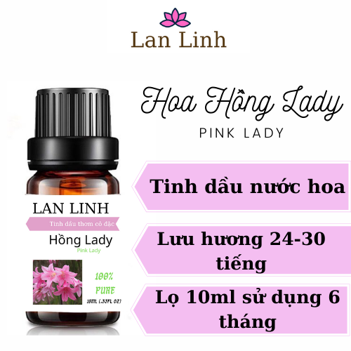 Tinh dầu thiên nhiên nguyên chất thơm lâu hương Hoa Hồng Lady cô đặc Lan Linh, khử mùi, xông thư giãn 10ml