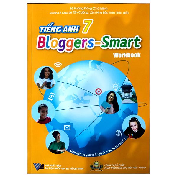 Tiếng Anh 7 – Bloggers – Smart – Workbook 2022