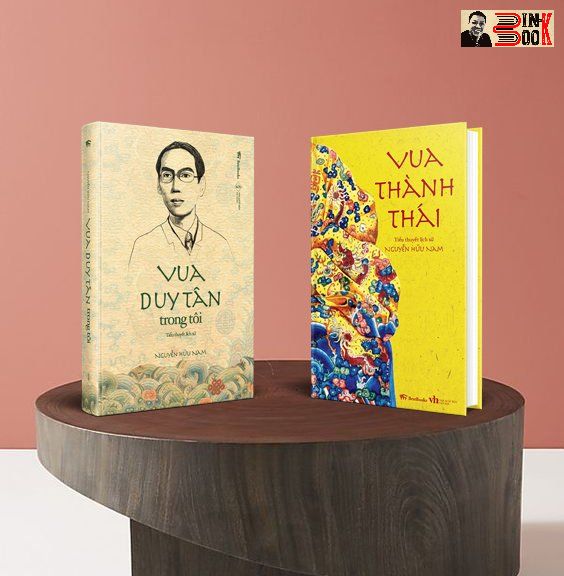 (Combo 2 cuốn tiểu thuyết lịch sử) Vua Duy Tân Trong Tôi – Vua Thành Thái – Nguyễn Hữu Nam – Bestbooks – NXB Đà Nẵng - Bìa mềm