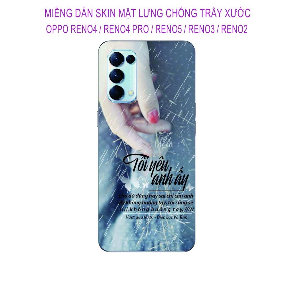Miếng Dán Skin dành cho OPPO Reno 5 / Reno 4 / Reno 4pro / Reno 3 / Reno 2 / Reno 2F, Hình ảnh sắt nét chống trầy xước