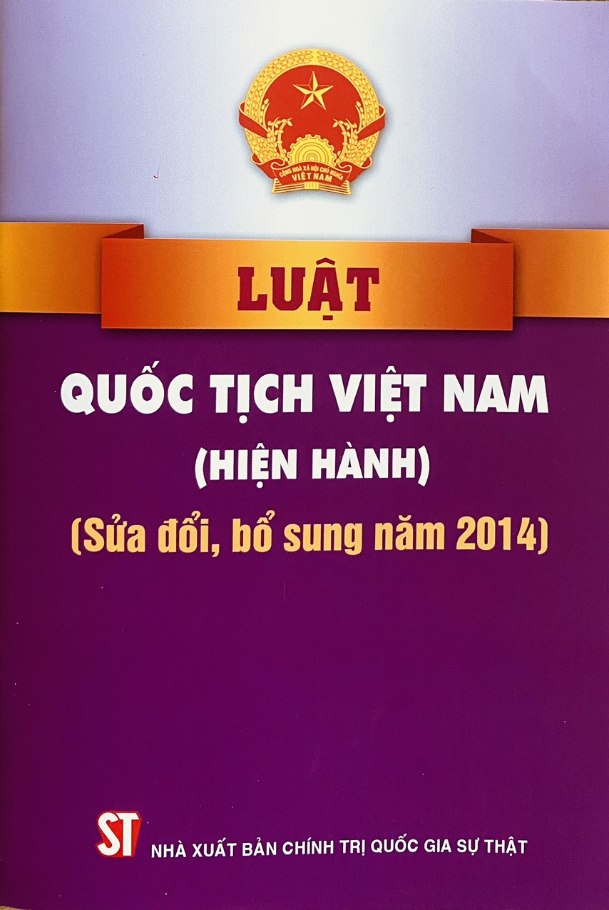 Luật Quốc tịch Việt Nam (hiện hành), (sửa đổi, bổ sung năm 2014)