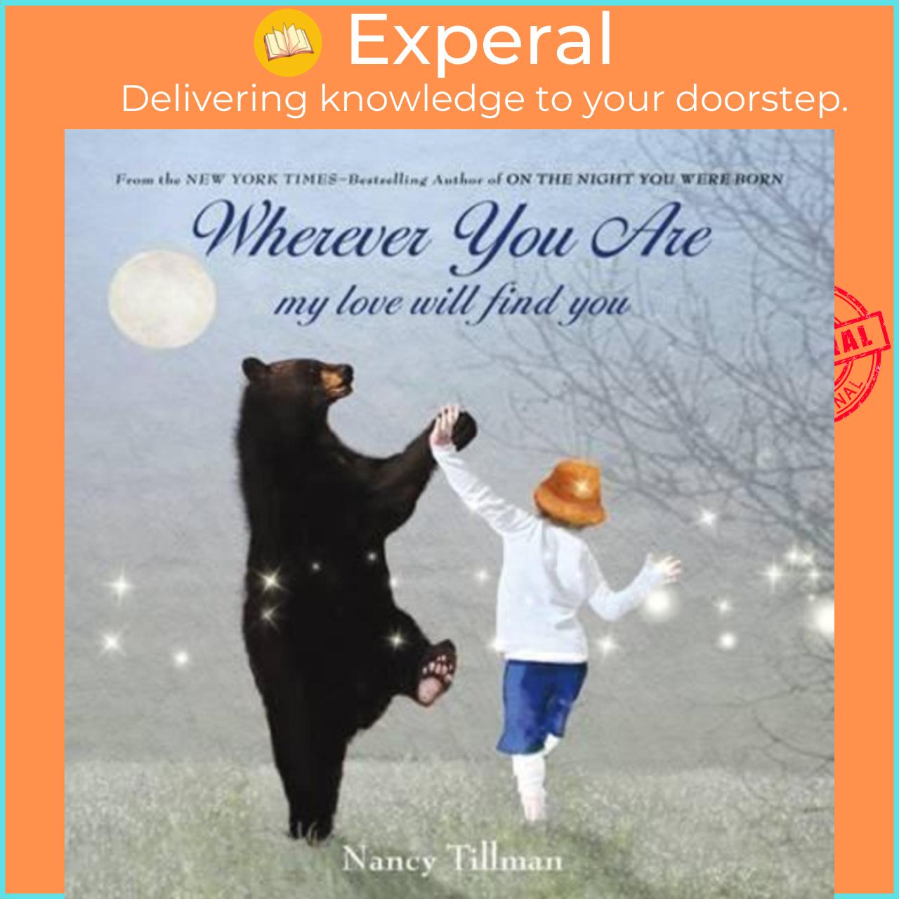 Sách - Wherever You are, My Love Will Find You by Nancy Tillman