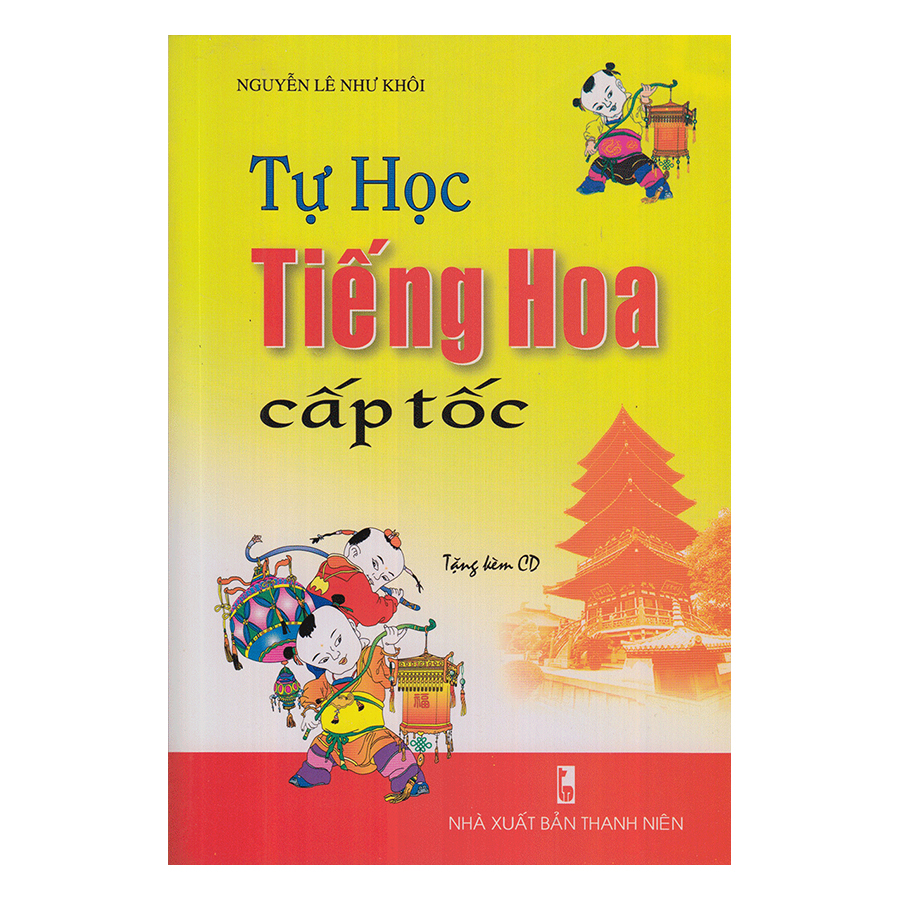 Tự Học Tiếng Hoa Cấp Tốc (Kèm CD)