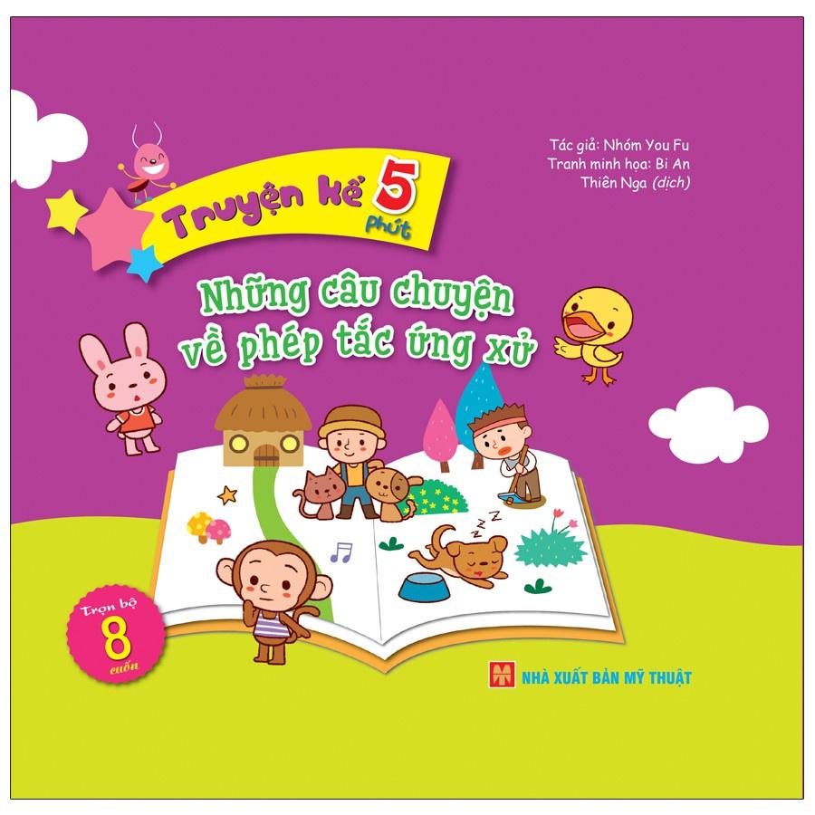 Truyện Kể 5 Phút - Những Câu Chuyện Về Phép Tắc ứng Xử - Bản Quyền