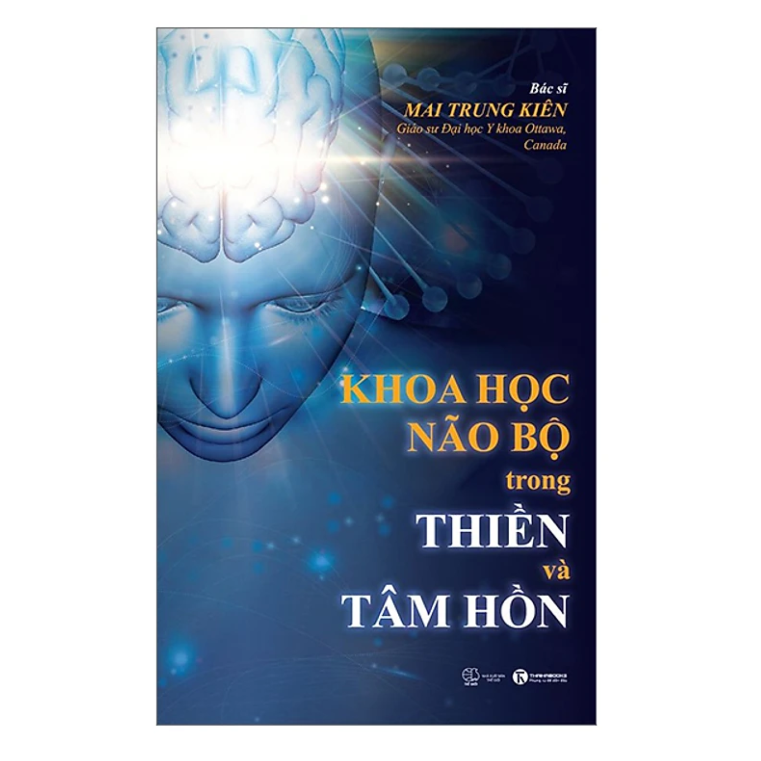 Khoa Học Não Bộ Trong Thiền Và Tâm Hồn