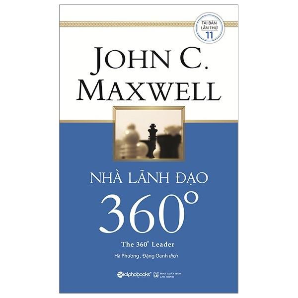 Nhà Lãnh Đạo 360 Độ (The 360° Leader - John C. Maxwell) - Bản Quyền