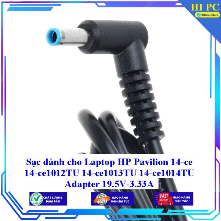 Sạc dành cho Laptop HP Pavilion 14-ce 14-ce1012TU 14-ce1013TU 14-ce1014TU Adapter 19.5V-3.33A - Kèm Dây nguồn - Hàng Nhập Khẩu