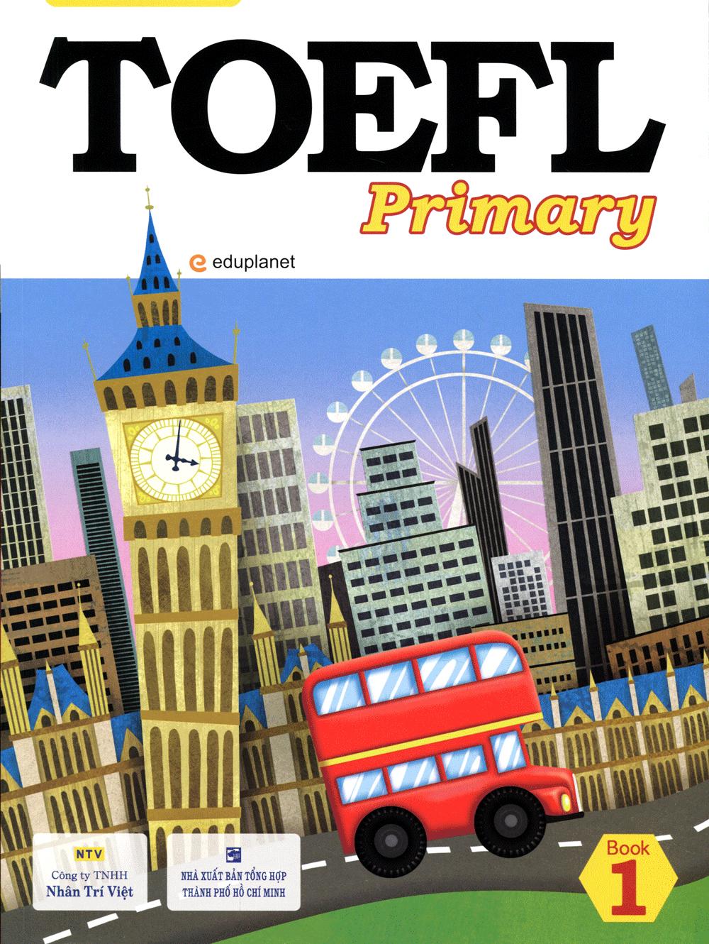 Toefl Primary Step 1 - Book 1 (Tái Bản)