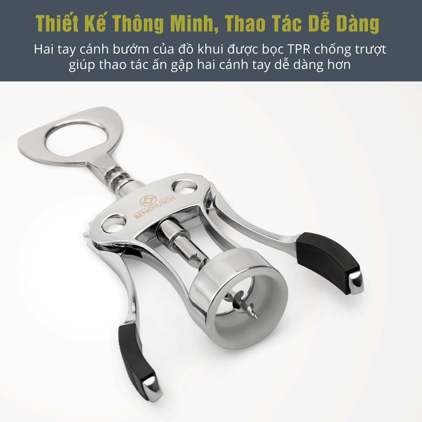 Dụng Cụ Khui Rượu Vang Benchusch - Hàng Chính Hãng