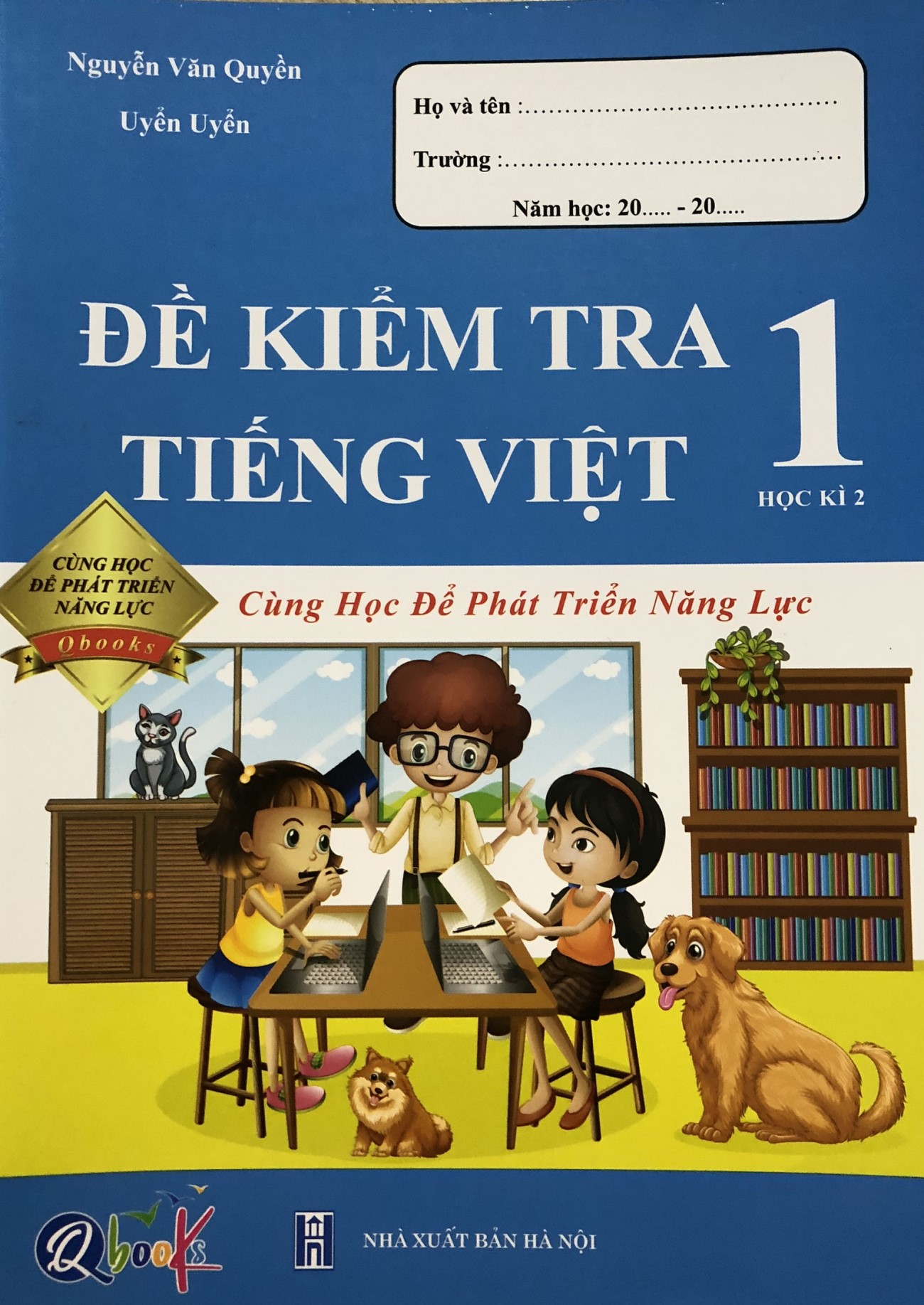 QB - Đề kiểm tra tiếng việt - lớp  1/2 cùng học để phát triển năng lực