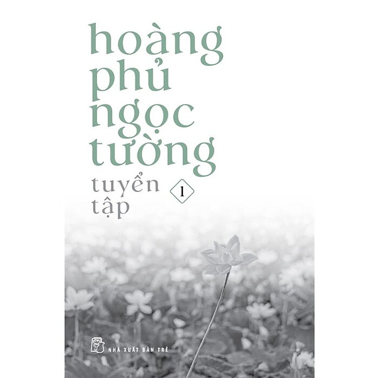 Tuyển tập Hoàng Phủ Ngọc Tường