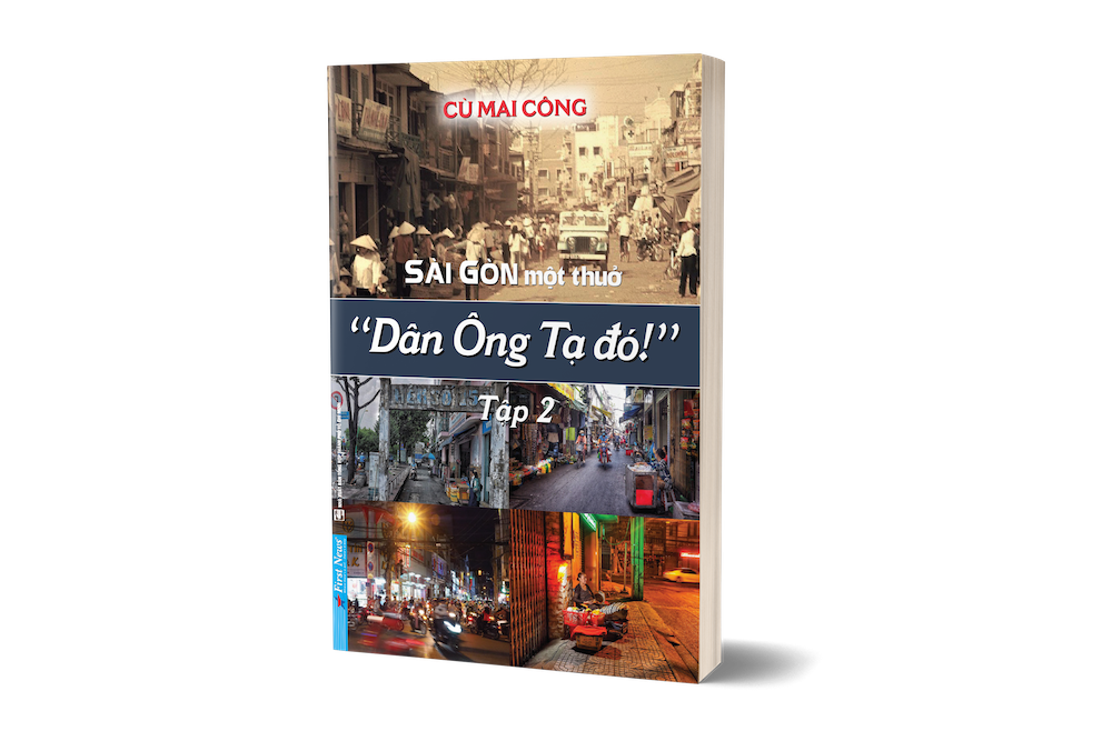 Sách Sài Gòn Một Thuở - Dân Ông Tạ Đó! - Tập 2