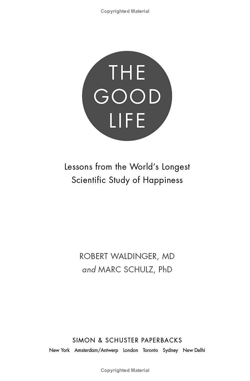 Sách ngoại văn: The Good Life - Lessons From The World's Longest Scientific Study Of Happiness