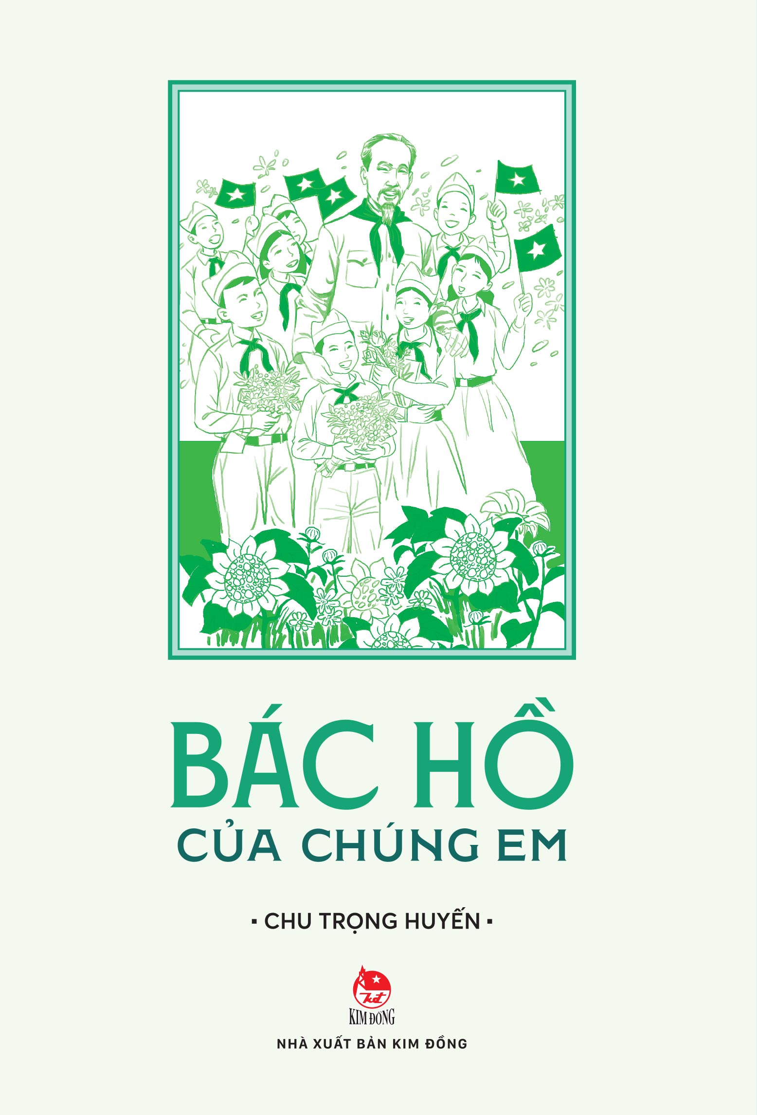Bác Hồ Của Chúng Em