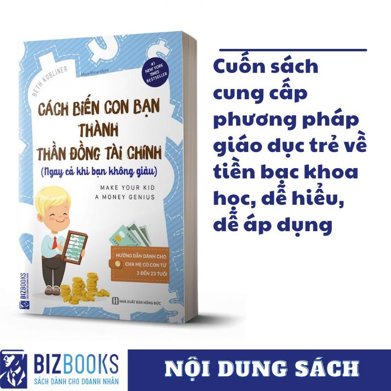 Sách - Cách Biến Con Bạn Thành Thần Đồng Tài Chính: Ngay Cả Khi Bạn Không Giàu (Tặng kèm bookmark thiết kế )